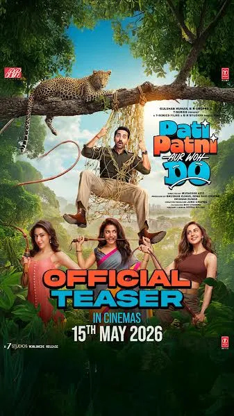 ‘पतिवर्स’ में फिर मचा बवाल: ‘पति पत्नी और वो दो’ का टीज़र रिलीज़, 15 मई को सिनेमाघरों में दस्तक
