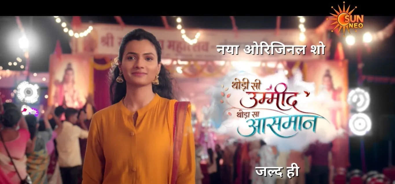 सन नियो के नए शो ‘थोड़ी सी उम्मीद, थोड़ा सा आसमान’ का पहला प्रोमो जारी, वैदेही की प्रेरणादायक कहानी ने जीता दिल