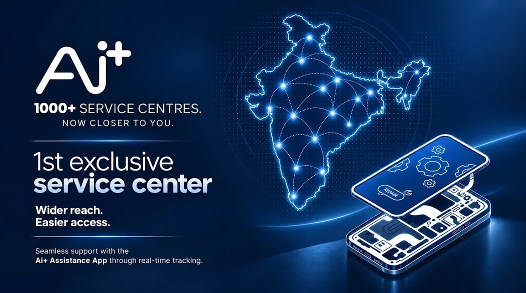 AI+ स्मार्टफोन का सर्विस नेटवर्क 1,000+ टचपॉइंट्स तक होगा विस्तारित, दिल्ली में खुलेगा पहला एक्सक्लूसिव सर्विस सेंटर