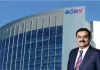 अदाणी ग्रुप पहली बार भारत के टॉप-10 सबसे मूल्यवान ब्रांड्स में शामिल, ब्रांड वैल्यू 8.48 अरब डॉलर पहुंची