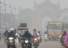 उत्तर प्रदेश में जहर जैसी ठंड के साथ प्रदूषण का कहर भी जारी… लखनऊ में एयर क्वालिटी इंडेक्स (AQI) 356 तक पहुंच गया