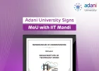 अदाणी यूनिवर्सिटी और आईआईटी मंडी के बीच शैक्षणिक एवं शोध सहयोग समझौता