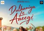 एक दुल्हन, कई दूल्हे और ढेर सारी मस्ती; 'दुल्हनिया ले आएगी' का ट्रेलर रिलीज