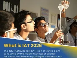 आईआईएसईआर एप्टीट्यूड टेस्ट (आईएटी) 2026 का रजिस्ट्रेशन शुरू, परीक्षा 7 जून को