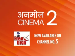 अनमोल सिनेमा 2 अब डीडी फ्री डिश के चैनल नंबर 5 पर उपलब्ध