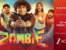 ‘ज़ॉम्बी’ का वर्ल्ड टेलीविजन प्रीमियर 10 अप्रैल को, एक्शन सिनेमा पर हंसी और हॉरर का डबल डोज