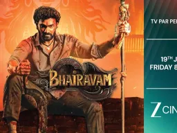 ज़ी सिनेमा पर ‘भैरवम’ का धमाकेदार वर्ल्ड टेलीविज़न प्रीमियर, 19 जून को रात 8:30 बजे देखिए एक्शन और आस्था का संगम
