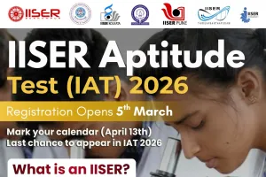 आईएटी 2026 के लिए आवेदन की अंतिम तिथि 13 अप्रैल, इच्छुक अभ्यर्थी जल्द करें रजिस्ट्रेशन